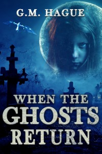 When The Ghosts Return Ebook Cover